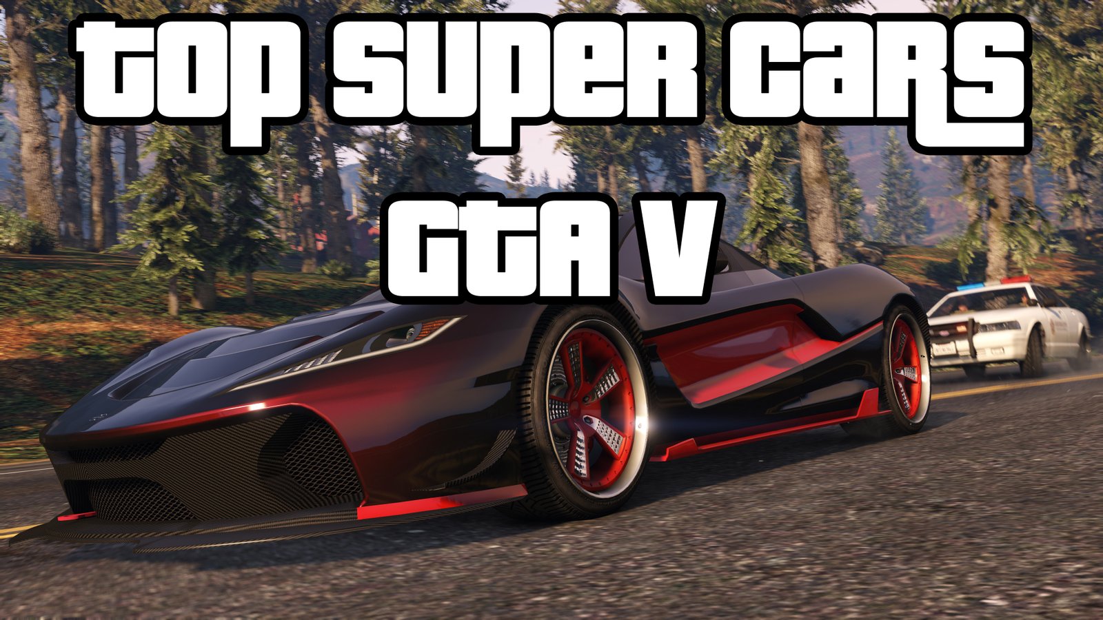 GTA V Fastest Super Cars for Racing to WIn