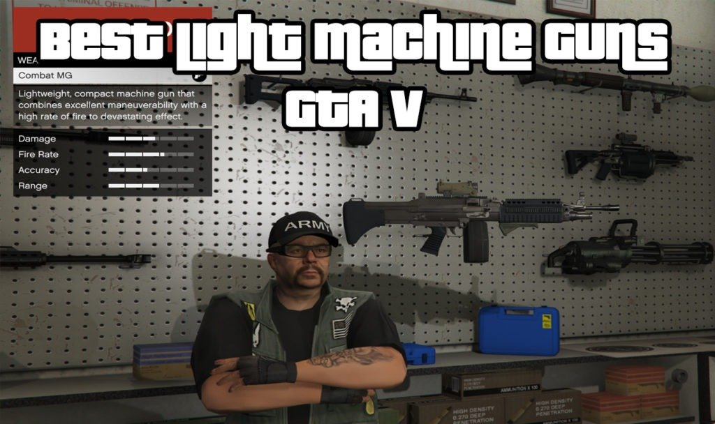 The Top GTA V Best Light Machine Guns (LMG) Weapons for Online Newb