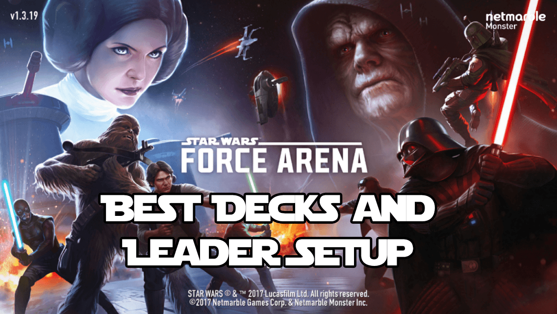 Star Wars Force Arena Best Deck and Leader Setup